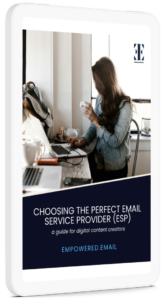 Choosing the Perfect Email Service Provider (ESP): A Guide for Digital Content Creators by Empowered.Email